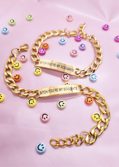 *itch you´re my soulmate bracelet
